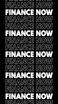 Text "finance now" appears repeatedly, filling the screen width, with outline and filled variations.