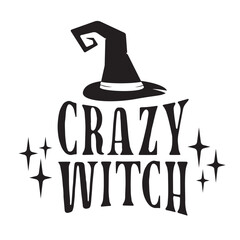 Crazy witch. Halloween quote clip art. Witches season.