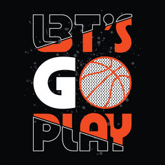 basketball sport slogan typography graphic design illustration vector, t-shirt print, sports, vintage