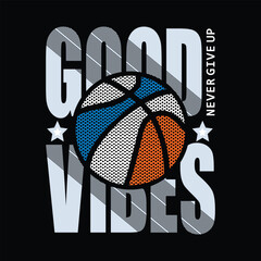 basketball slogan typography graphic design illustration vector, t-shirt print, sports, vintage