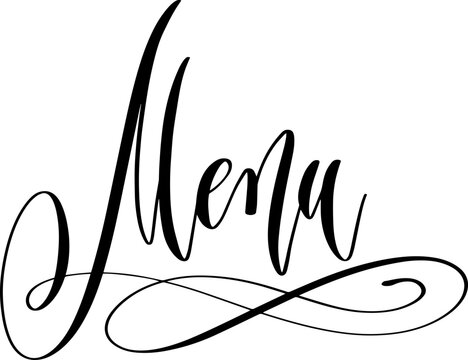 menu - hand lettering inscription , calligraphy vector illustration