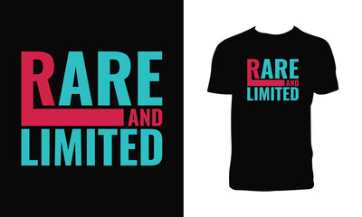 Naklejka premium Rare And Limited Typography T Shirt Design. 