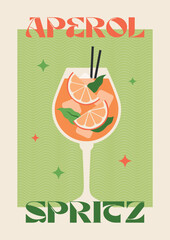Poster drink. Cocktail art. Spritz. Retro posters with alcohol cocktails. 90s 80s 70s groovy posters. Modern trendy print. Drink with fruit and ice.