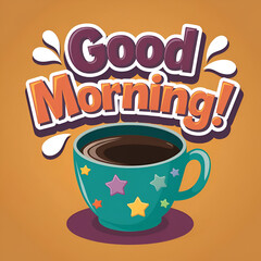 Above the cup, in bold, playful typography, the text `Good Morning!' is prominently displayed.