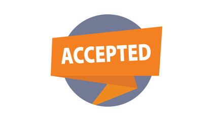 Accepted  button web banner templates. Vector Illustration 
