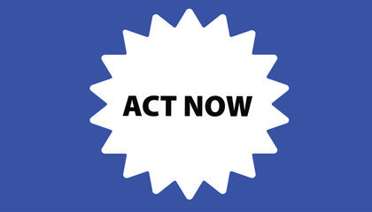 Act now button web banner templates. Vector Illustration 