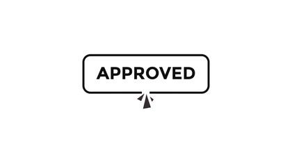 Approved  button web banner templates. Vector Illustration 
