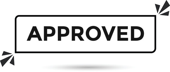 Approved  button web banner templates. Vector Illustration 
