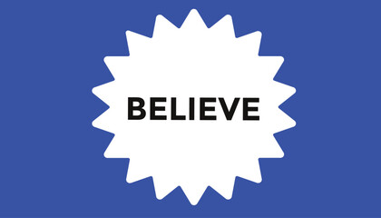 Believe open button web banner templates. Vector Illustration 
