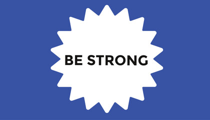 Be strong open button web banner templates. Vector Illustration 
