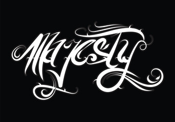 MAJESTY hand lettering tattoo style design