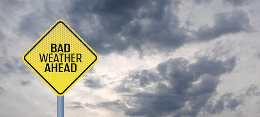bad weather ahead sign	