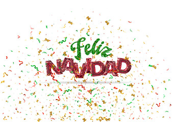 Obraz premium Feliz Navidad Happy New Year Spanish 3d abstract golden metallic sequins lettering with confetti background. Isolated on the white. Vector holiday illustration. Concept greeting card, banner.