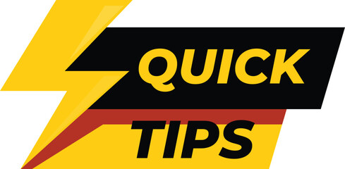 Bold yellow and black banner announcing quick tips, featuring a dynamic lightning bolt graphic for emphasis