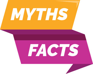 Banner presenting the concepts of myths and facts, comparing true and false information