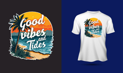 
Good vibes and Ocean Tides slogan retro illustration  sea beach summer vibes typography motivational quotes t-shirt design, 