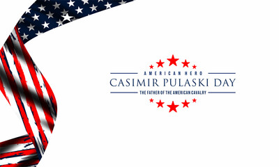 Casimir Pulaski Day Honoring the Legacy and Contributions of the Revolutionary War Hero. vektor background .