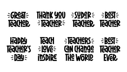 Teachers Day Quotes Collection. Black and White Isolated Vector Hand Lettering for World Teacher's Day.