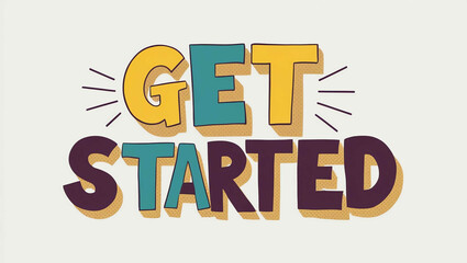 Get started word quirky cute lettering on plain white background