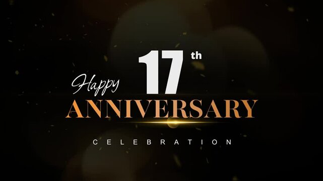 Happy 17th anniversary, Text with white and golden letters and Dark Golden particle Bokeh background