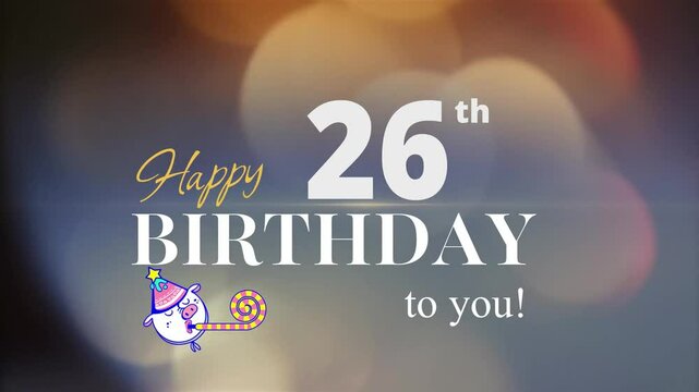 26th Happy Birthday, with gold particles Background, 26th Year Happy Birthday Wishes Greeting card, birthday card, invitation card, Celebration, party, Birthday wishes