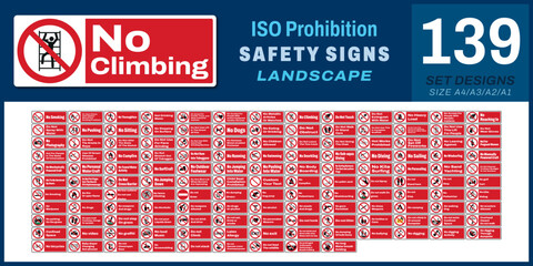 139 set ISO prohibition safety signs v5 no climbing landscape size 1/2 a4,a3,a2,a1	
