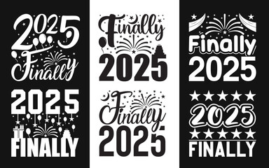Finally 2025, Finally 2025 SVG Bundle