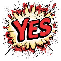 Enthusiastic Anime style Cartoon Explosion with Red  Yes  Text