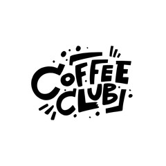 A beautifully crafted monochrome design that represents a coffee club