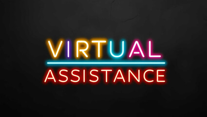 Virtual Assistance colorful neon lettering on plain black dark background