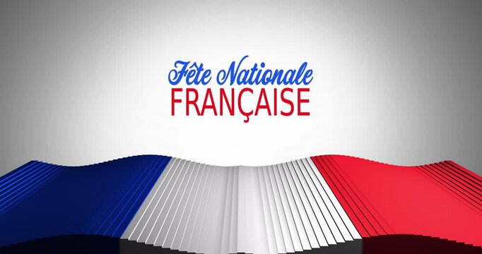 Animation of fete nationale francaise text and french flag