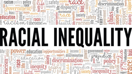 Racial Inequality word cloud conceptual design isolated on white background.