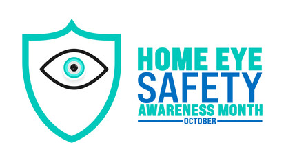 Home Eye Safety Awareness Month background or banner design template is observed every year in October. Holiday concept. Template for card, poster, placard, template. eps 10
