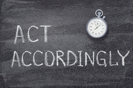 act accordingly watch