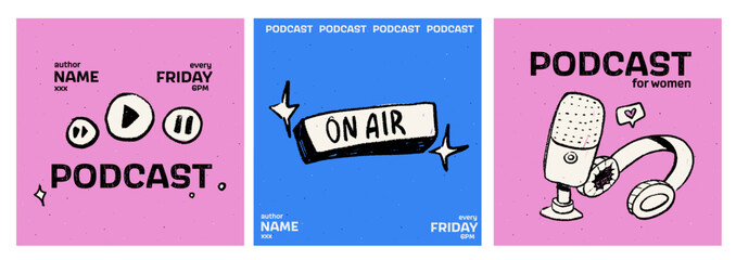  Set of 3 square ig post or Podcast cover. Radio and voice. Vector illustration with pencil texture. Doodle record music icons. Blue and pink colors.