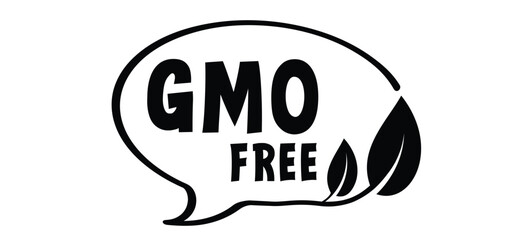 GMO free, genetically modified organism. contains ingredients that may have been derived from genetically modified ingredients. Stop, no added or artificial chemicals. Healthy organic food concept. 