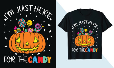 I'm Just Here For The Candy Lollipop Halloween Funny t shirt design Template