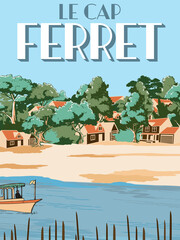 Charming Cap Ferret Coastal Art - Vintage Travel Poster