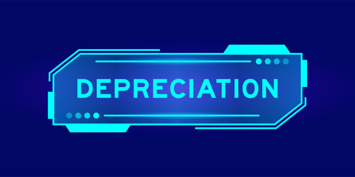 Futuristic hud banner that have word depreciation on user interface screen on blue background