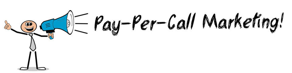 Pay-Per-Call Marketing!
