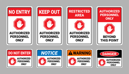 Authorized Personnel Only Sign Collection