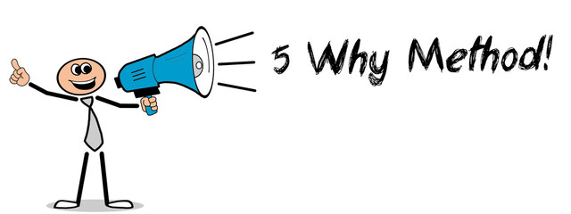 5 Why Method!