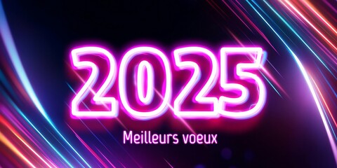 2025 meilleurs voeux n&eacute;on