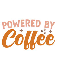 Powered by Coffee T-Shirt Design, Coffee T-Shirt, Coffee Mug Design