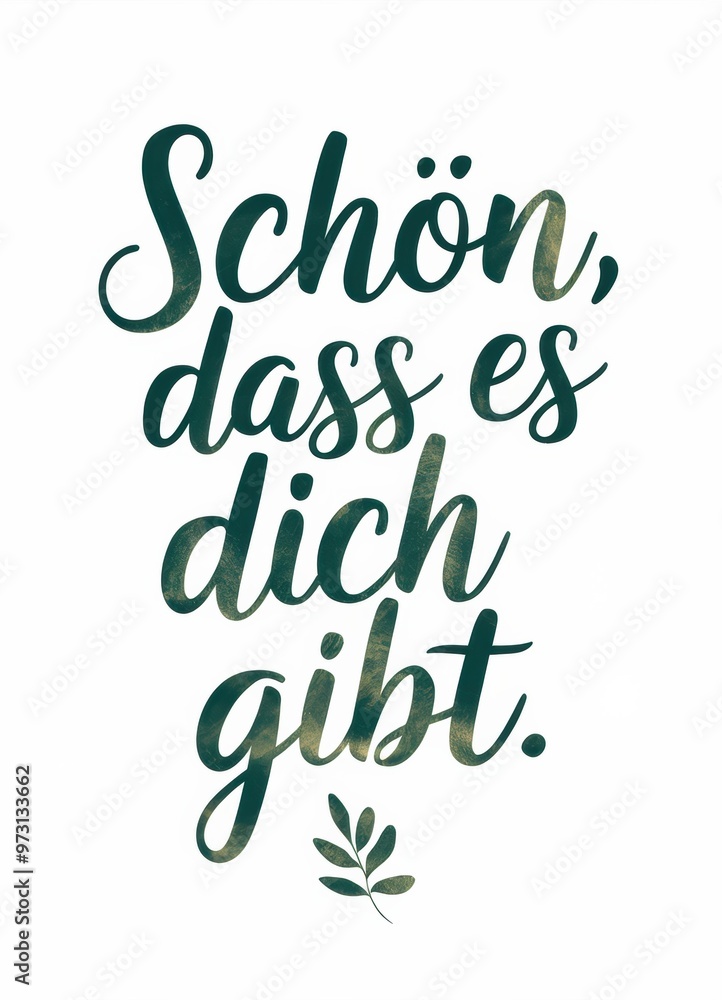 Poster Artistic Card Featuring Green Calligraphy: Schön, dass es dich gibt.