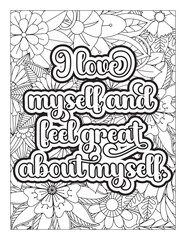 Inspirational Quotes Coloring Book Page With Floral Background. Motivational quotes coloring page. Inspirational quotes coloring page. Affirmative quotes coloring page. Positive quotes coloring page. 