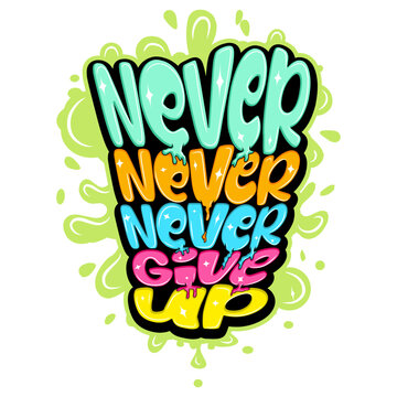 never never never give up typography