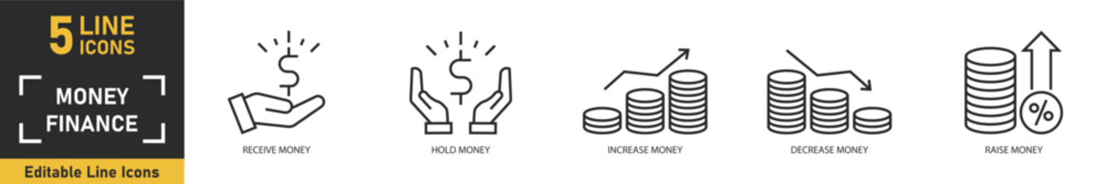 Money and Finance line icon set. Set of 5 outline icons related to receive money, hold money, increase, decrease, raise and more. Vector illustration.