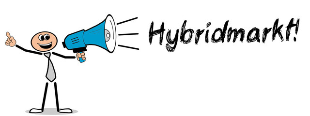 Hybridmarkt!