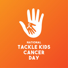 National Tackle Kids Cancer Day. Gradient background.
